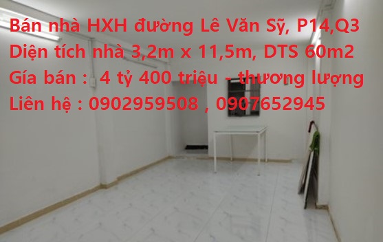 Cần bán nhà HXH 1 trệt 1 lửng 60m2 nằm ở Đường Lê Văn Sỹ, Phường 14, Quận 3, Tp Hồ Chí Minh