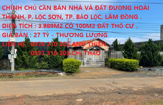Chính chủ cần Bán nhà và đất đường Hoài thanh, phường Lộc Sơn, thành phố Bảo Lộc, tỉnh Lâm Đồng