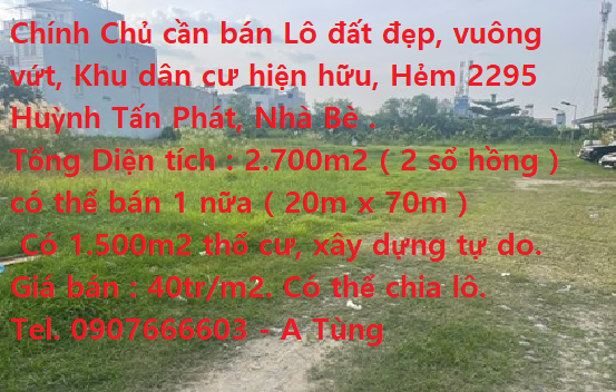 Chính Chủ cần bán Lô đất đẹp, vuông vứt, Khu dân cư hiện hữu, Hẻm 2295 Huỳnh Tấn Phát, Nhà Bè