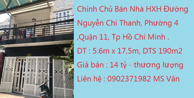 Chính Chủ Bán Nhà HXH Đường Nguyễn Chí Thanh, Phường 4 ,Quận 11, Tp Hồ Chí Minh