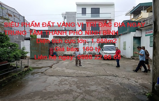 SIÊU PHẨM ĐẤT VÀNG TRUNG TÂM TP NINH BÌNH SIÊU PHẨM ĐẤT VÀNG TRUNG TÂM TP NINH BÌNH